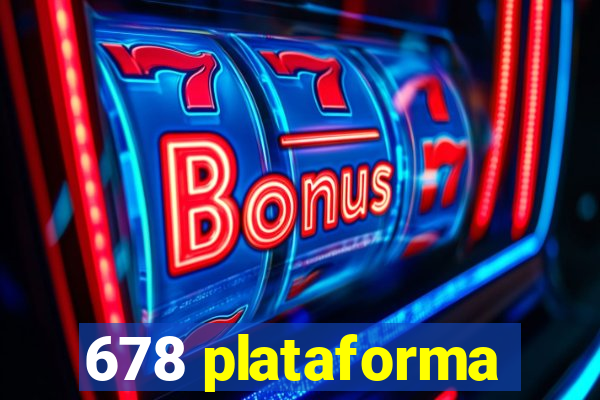 678 plataforma